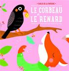Couverture du livre « Le corbeau et le renard » de Jean De La Fontaine aux éditions Editions Tam Tam