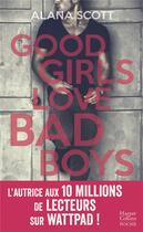 Couverture du livre « Good girls love bad boys » de Alana Scott aux éditions Harpercollins