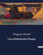 Couverture du livre « Una Habitación Propia » de Virginia Woolf aux éditions Culturea