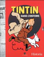 Couverture du livre « Tintin dans l'histoire » de Historia aux éditions Historia