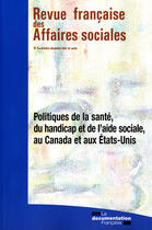 Couverture du livre « Politiques de la santé, du handicap et de l'aide sociale au Canada et aux Etats-Unis » de  aux éditions Documentation Francaise