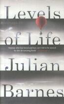 Couverture du livre « Levels of life » de Julian Barnes aux éditions Random House Uk