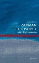 Couverture du livre « German Philosophy: A Very Short Introduction » de Bowie Andrew aux éditions Oup Oxford