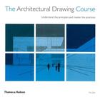 Couverture du livre « The architectural drawing course » de Zell Mo aux éditions Thames & Hudson