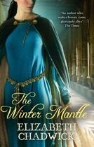 Couverture du livre « The Winter Mantle » de Elizabeth Chadwick aux éditions Little Brown Book Group Digital