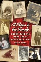 Couverture du livre « It Runs in the Family » de Symes Ruth A aux éditions History Press Digital