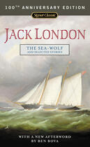 Couverture du livre « The Sea-Wolf and Selected Stories » de Jack London aux éditions Penguin Group Us