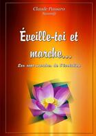 Couverture du livre « Éveille-toi et marche... : les sept marches de l'évolution » de Claude Passaro aux éditions Lulu