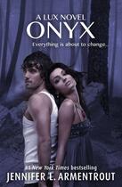 Couverture du livre « Onyx (Lux - Book Two) » de L Armentrout Jennifer aux éditions Hodder And Stoughton Digital