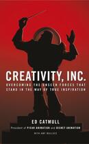 Couverture du livre « Creativity, Inc. » de Ed Catmull aux éditions Epagine