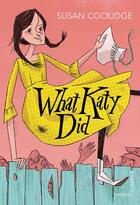 Couverture du livre « What Katy Did » de Coolidge Susan aux éditions Children Pbs