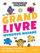 Couverture du livre « Monsieur madame-le grand livre des mme » de Roger Hargreaves aux éditions Hachette Jeunesse