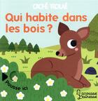 Couverture du livre « Qui habite dans les bois ? » de Sonia Baretti aux éditions Larousse