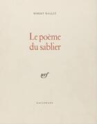 Couverture du livre « Le poeme du sablier » de Robert Mallet aux éditions Gallimard