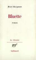 Couverture du livre « Bluette » de Henri Raczymow aux éditions Gallimard