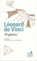 Couverture du livre « Prophéties ; philosophie ; aphorismes » de Leonard De Vinci aux éditions Folio