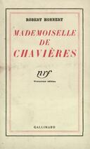 Couverture du livre « Mademoiselle de chavieres » de Honnert Robert aux éditions Gallimard (patrimoine Numerise)