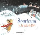 Couverture du livre « Souriceau et la nuit de Noël » de Tracey Corderoy et Sarah Massini aux éditions Pere Castor