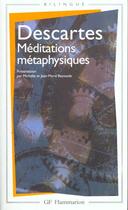 Couverture du livre « Meditations metaphysiques - objections et reponses suivies de: quatre lettres » de Rene Descartes aux éditions Flammarion