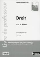 Couverture du livre « Droit bts 2eme annee (methodes actives) professeur 2017 » de  aux éditions Nathan