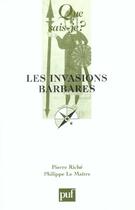 Couverture du livre « Les invasions barbares (10ed) qsj 556 » de Riche/Le Maitre P/P aux éditions Que Sais-je ?