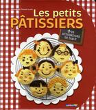 Couverture du livre « Les petits pâtissiers » de Bernadette Theulet-Luzie aux éditions Casterman