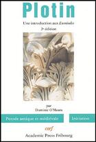 Couverture du livre « Plotin ; une introduction aux Ennéades (2e édition) » de Dominic O'Meara aux éditions Cerf