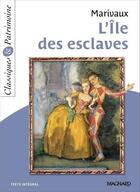 Couverture du livre « L'île des esclaves » de Pierre De Marivaux aux éditions Magnard