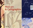 Couverture du livre « Mail art et calligraphie » de  aux éditions Eyrolles