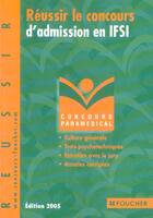 Couverture du livre « Reussir Le Concours D'Admission En Ifsi » de Regine Gioria aux éditions Foucher