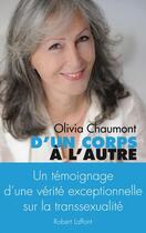 Couverture du livre « D'un corps à l'autre » de Olivia Chaumont aux éditions Robert Laffont