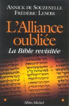 Couverture du livre « L'alliance oubliee - la bible revisitee » de Souzenelle/Lenoir aux éditions Albin Michel
