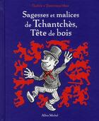 Couverture du livre « Sagesses et malices de Tchantchès, tête de bois » de Gudule/Maes aux éditions Albin Michel