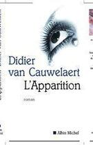 Couverture du livre « L'apparition » de Didier Van Cauwelaert aux éditions Albin Michel