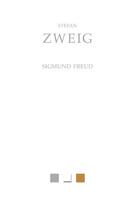 Couverture du livre « Sigmund Freud » de Stefan Zweig aux éditions Belles Lettres