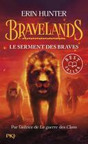 Couverture du livre « Bravelands - tome 6 : Le serment des braves » de Erin Hunter aux éditions Pocket Jeunesse