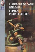 Couverture du livre « Conan l'explorateur » de Lin Carter et De Camp Lyon Sprague aux éditions J'ai Lu