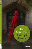 Couverture du livre « The sorceress » de Philippa Boston aux éditions Didier