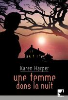 Couverture du livre « Une femme dans la nuit » de Harper-K aux éditions Harlequin