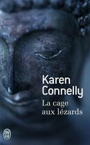 Couverture du livre « La cage aux lezards » de Karen Connelly aux éditions J'ai Lu