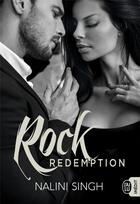 Couverture du livre « Rock redemption » de Nalini Singh aux éditions J'ai Lu