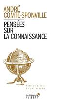 Couverture du livre « Pensées sur la connaissance » de Andre Comte-Sponville aux éditions Vuibert