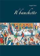 Couverture du livre « Il banchetto » de Angelo Rizzi aux éditions Books On Demand