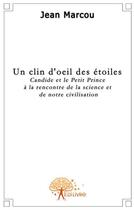 Couverture du livre « Un clin d'oeil des étoiles » de Jean Marcou aux éditions Edilivre