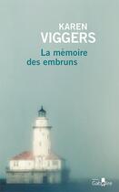 Couverture du livre « La mémoire des embruns » de Karen Viggers aux éditions Gabelire