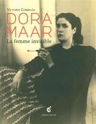 Couverture du livre « Dora Maar, la femme invisible » de Combalia Victoria aux éditions Invenit