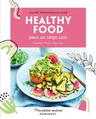 Couverture du livre « Mes petites routines : healthy food pour un corps sain » de Claire Trommenschlager aux éditions Marabout