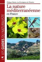 Couverture du livre « Nature mediterraneenne en france » de  aux éditions Delachaux & Niestle