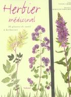 Couverture du livre « Herbier Medicinal (L') » de Carlier/Farvacques aux éditions La Martiniere