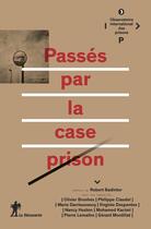 Couverture du livre « Passés par la case prison » de  aux éditions La Decouverte